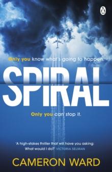 Spiral : The must-read, high-concept thriller