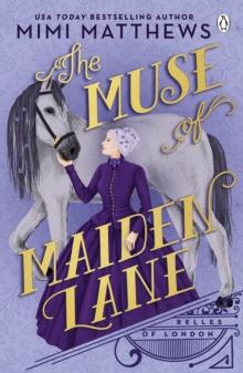 The Muse of Maiden Lane : A brand new historical romance perfect for fans of Bridgerton