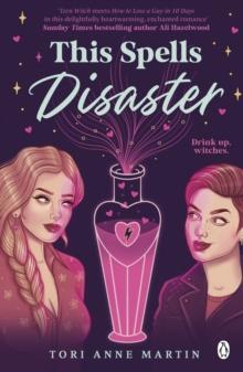 This Spells Disaster : The steamy sapphic romance to curl up with this winter!