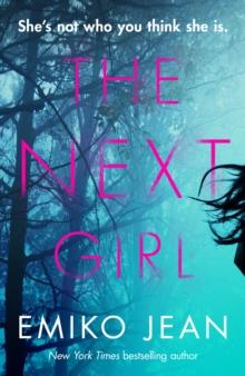 The Next Girl : The captivating thriller from the New York Times bestselling author