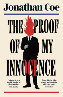 The Proof of My Innocence : A hilarious new novel from the bestselling author of Middle England