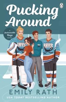 Pucking Around : The TikTok sensation  a why choose hockey romance