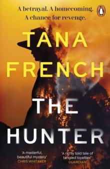 The Hunter : The gripping and atmospheric new crime drama from the Sunday Times bestselling author of THE SEARCHER