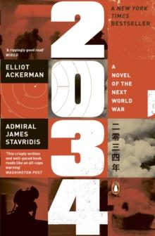 2034 : A Novel of the Next World War