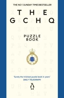 The GCHQ Puzzle Book : Perfect for anyone who likes a good headscratcher