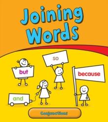 Joining Words : Conjunctions