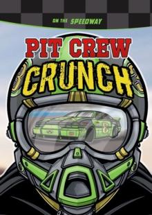 Pit Crew Crunch