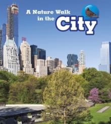 A Nature Walk in the City