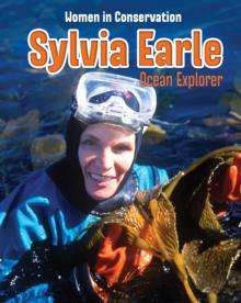 Sylvia Earle : Ocean Explorer