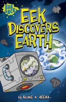 Eek Discovers Earth