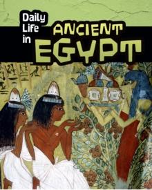 Daily Life in Ancient Egypt