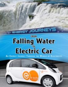 From Falling Water to Electric Car : An energy journey through the world of electricity