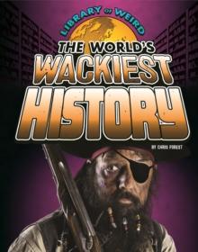 The World's Wackiest History