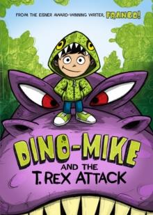 Dino-Mike and the T. Rex Attack