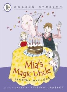 Mia's Magic Uncle