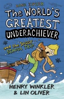 Hank Zipzer 5: The World's Greatest Underachiever and the Soggy School Trip