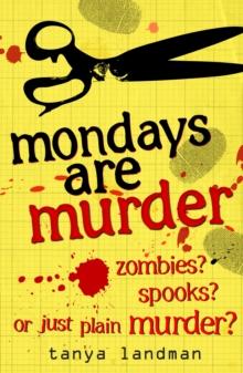 Murder Mysteries 1: Mondays Are Murder