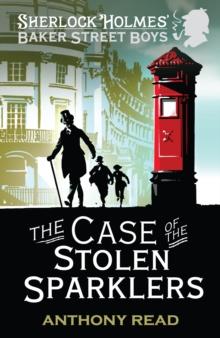 The Baker Street Boys: The Case of the Stolen Sparklers