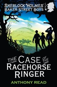 The Baker Street Boys: The Case of the Racehorse Ringer