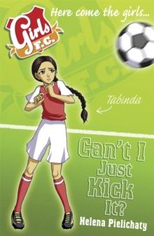 Girls FC 8: Can't I Just Kick It?