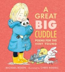 A Great Big Cuddle : Poems For The Very Young