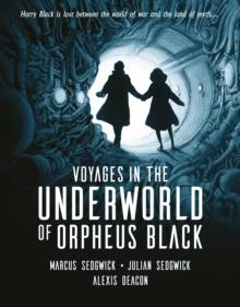 Voyages in the Underworld of Orpheus Black