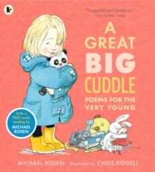 A Great Big Cuddle : Poems For The Very Young