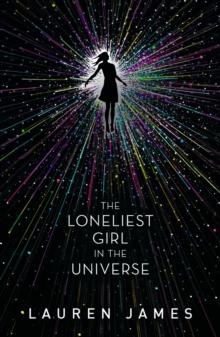 The Loneliest Girl in the Universe