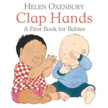 Clap Hands : A First Book For Babies