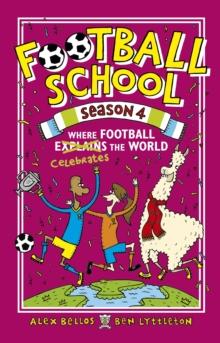 Football School Season 4: Where Football Explains the World