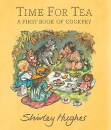 Time for Tea: A First Book of Cookery