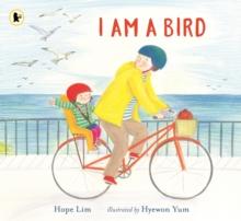 I Am a Bird : A Story About Finding a Kindred Spirit Where You Least Expect It