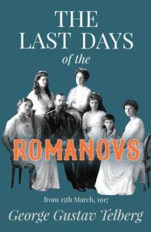 The Last Days Of The Romanovs