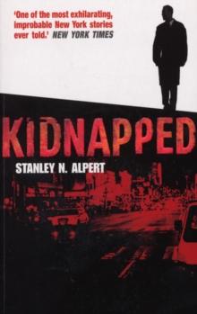 Kidnapped : A Story of Survival