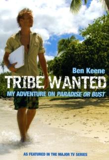 Tribe Wanted : My Adventure on Paradise or Bust