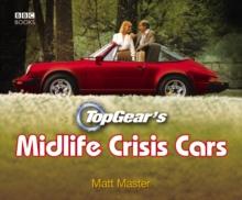 Top Gear's Midlife Crisis Cars