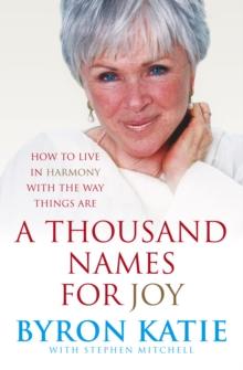 A Thousand Names For Joy : How To Live In Harmony With The Way Things Are