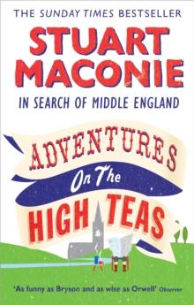 Adventures on the High Teas : In Search of Middle England