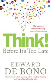 Think! : Before It's Too Late