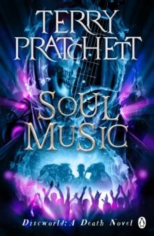 Soul Music : (Discworld Novel 16)