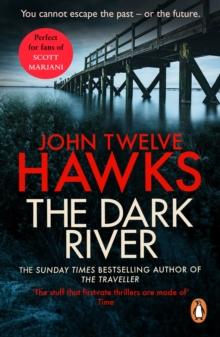 The Dark River : a powerful and thought-provoking thriller that will leave you questioning everything