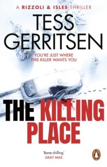 The Killing Place : (Rizzoli & Isles series 8): From the Sunday Times bestselling author