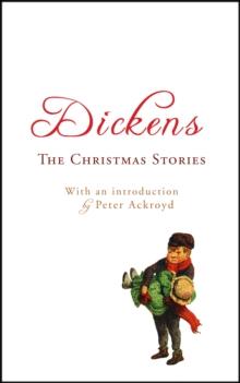 The Christmas Stories : with an introduction by Peter Ackroyd