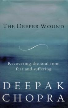 The Deeper Wound