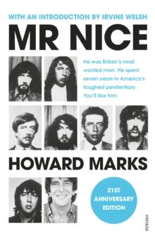 Mr Nice : The Incredible Story of an Unconventional Life