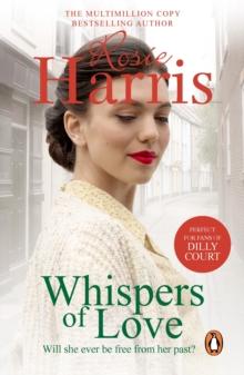 Whispers of Love : a compelling and heartfelt saga set in Liverpool at the outbreak of WW1