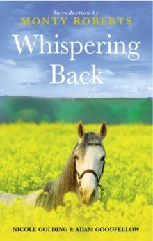 Whispering Back : Tales From A Stable in the English Countryside