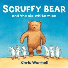 Scruffy Bear and the Six White Mice