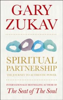 Spiritual Partnership : The Journey To Authentic Power