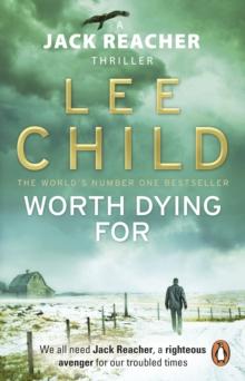 Worth Dying For : (Jack Reacher 15)